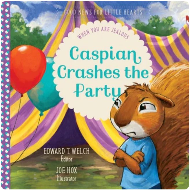 Caspian Crashes the Party: When You are Jealous (Good News for Little Hearts)
