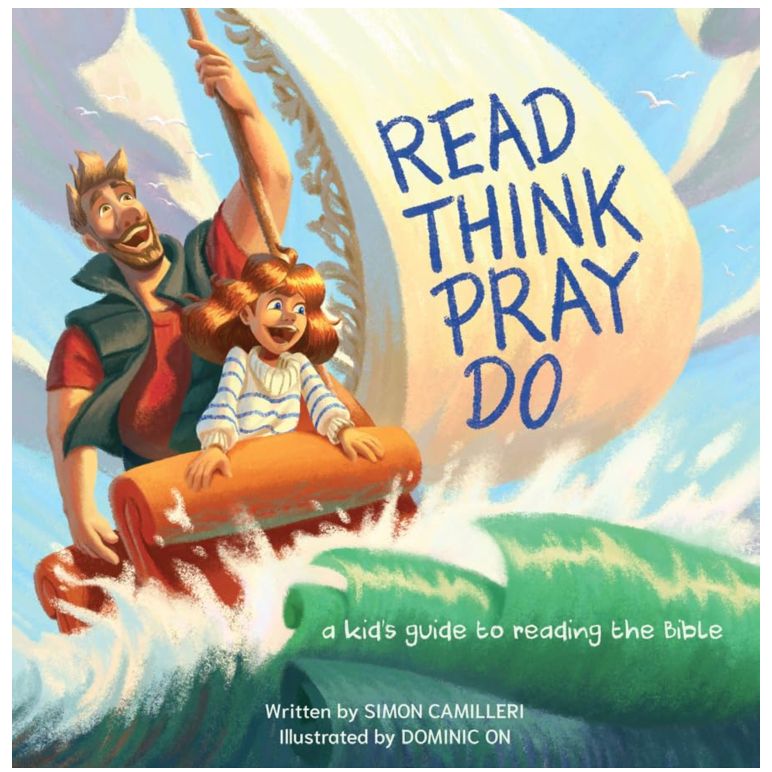 Read, Think, Pray, Do: A Kid's Guide to Reading the Bible