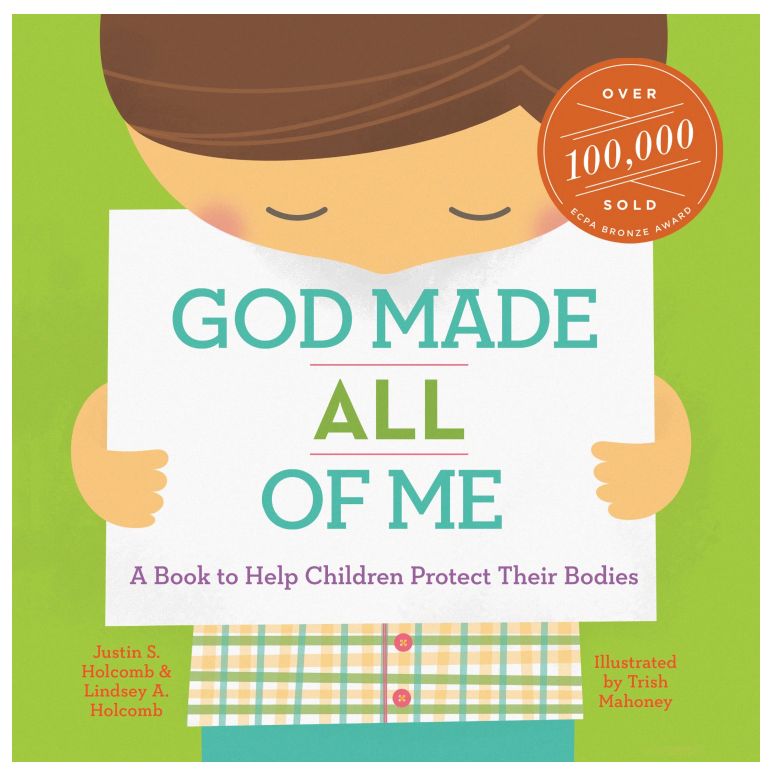 God Made All of Me: A Book to Help Children Protect Their Bodies