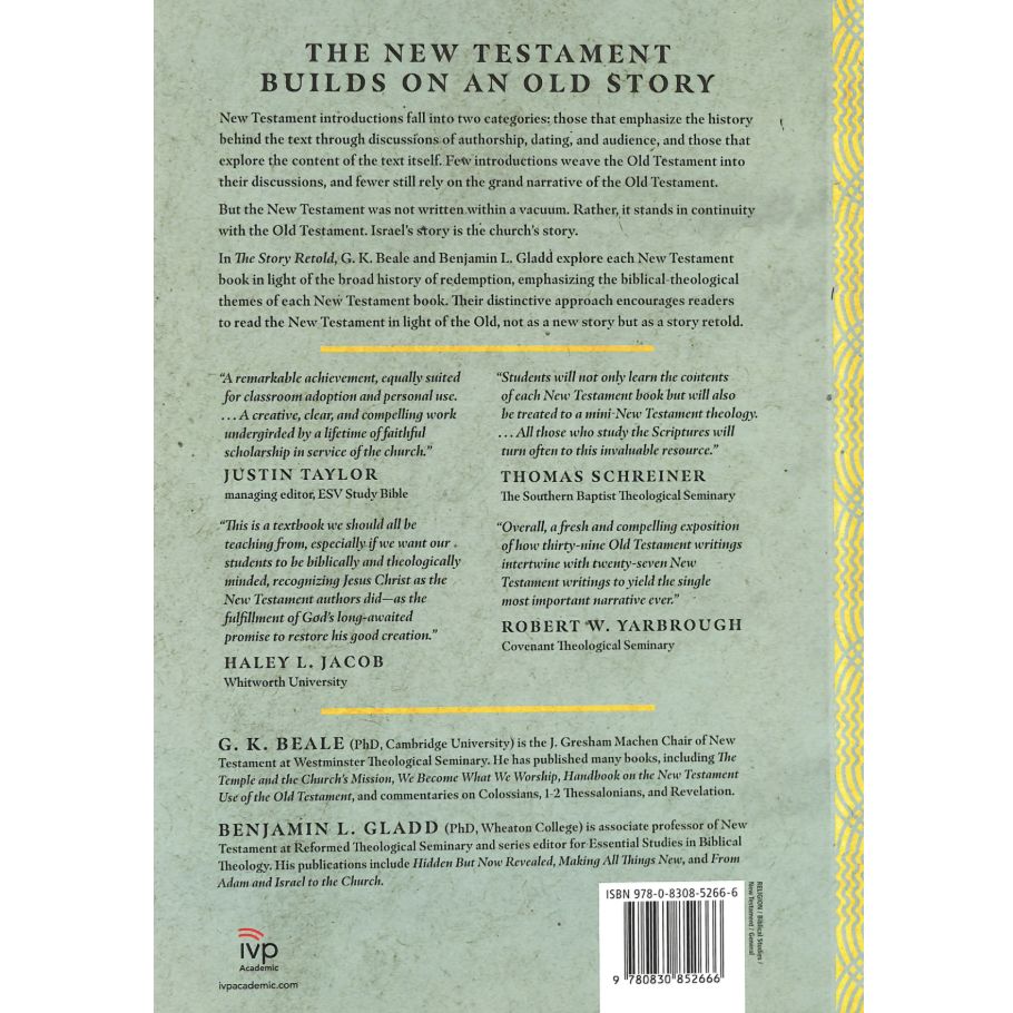 The Story Retold: A Biblical-Theological Introduction to the New Testament