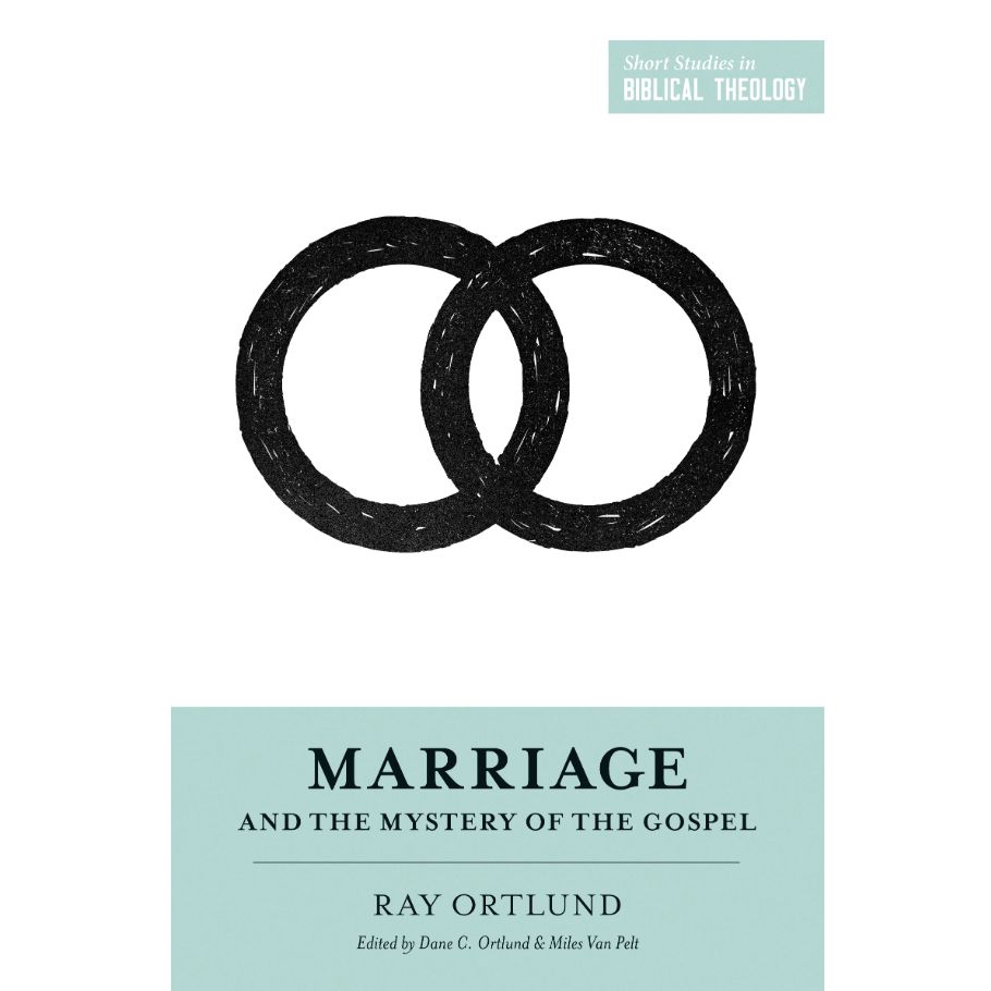 SSBT: Marriage and the Mystery of the Gospel