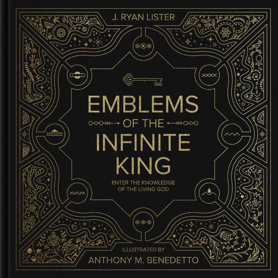 Emblems of the Infinite King: Enter the Knowledge of the Living God