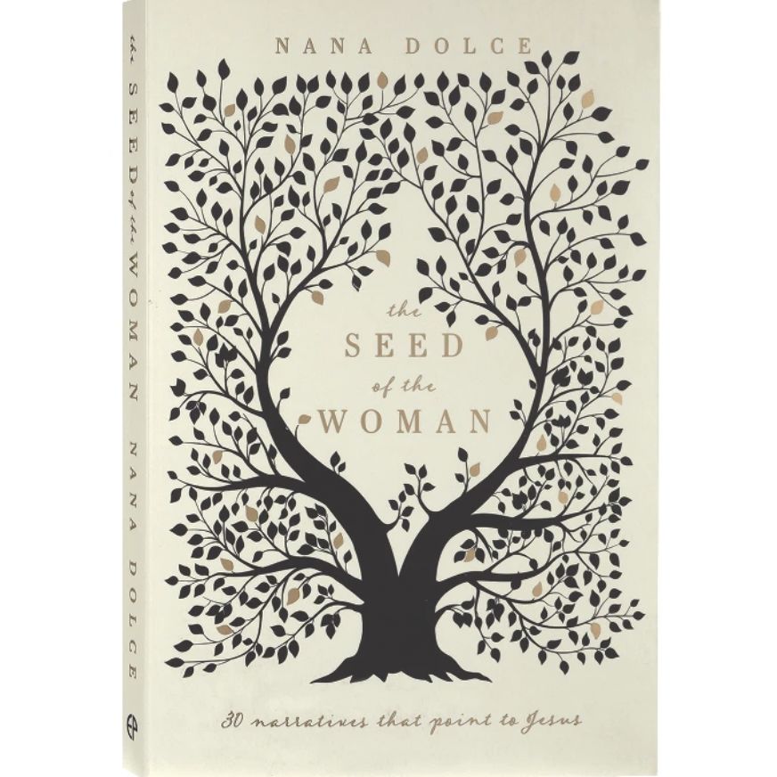 The Seed of the Woman: 30 Narratives That Point to Jesus