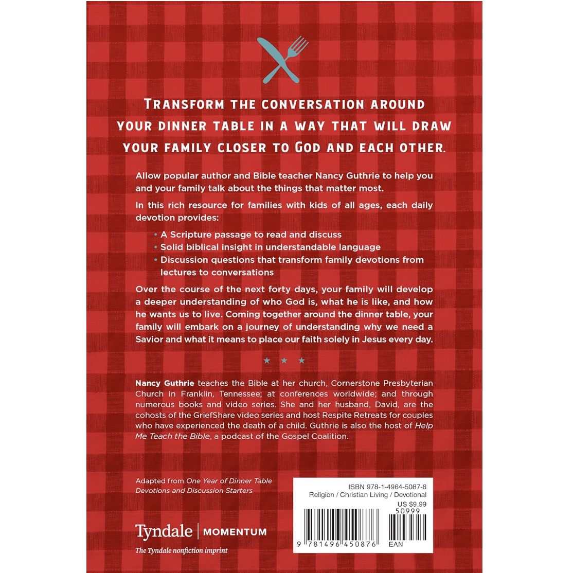 Dinner Table Devotions: 40 Days of Spiritual Nourishment for Your Family