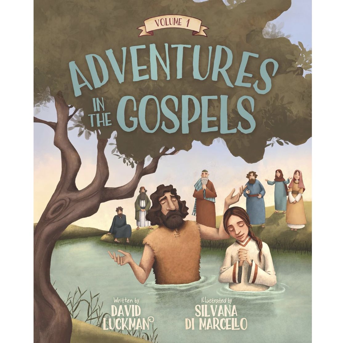 Adventures in the Gospels Vol. 1