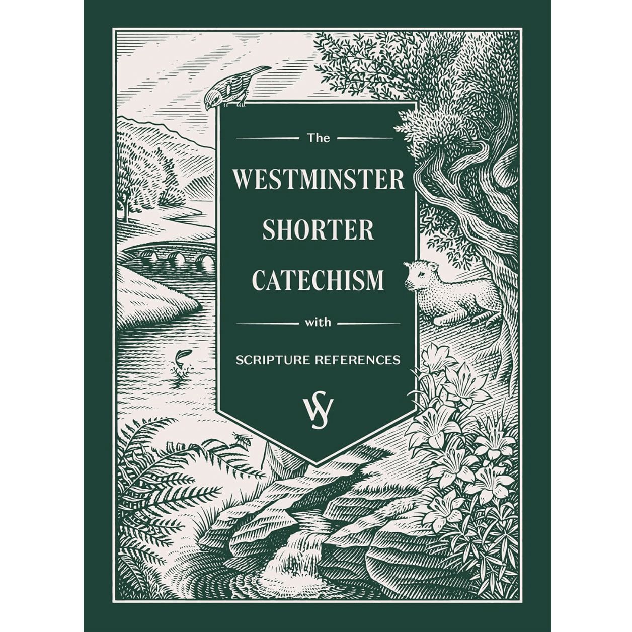 The Westminster Shorter Catechism