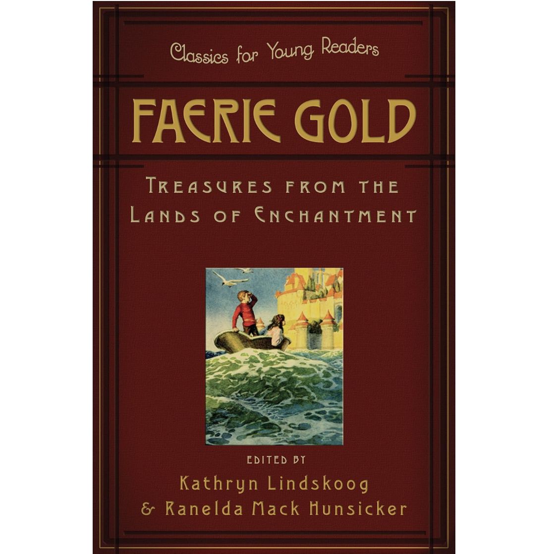 Faerie Gold (Classics For Young Readers Series)