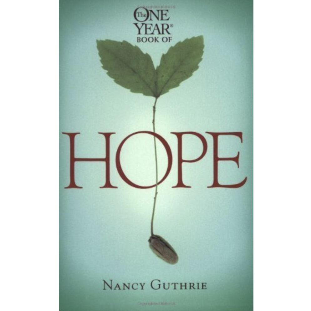 One Year Book of Hope: Daily Biblical Comfort for When Life Hurts