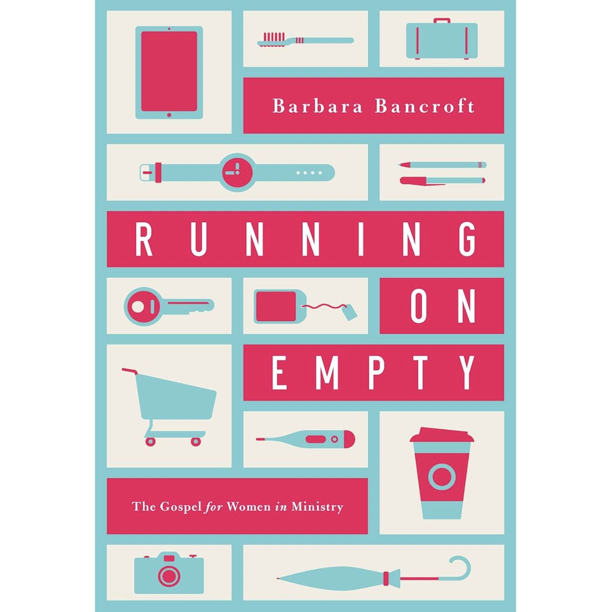 Running on Empty: The Gospel for Women in Ministry