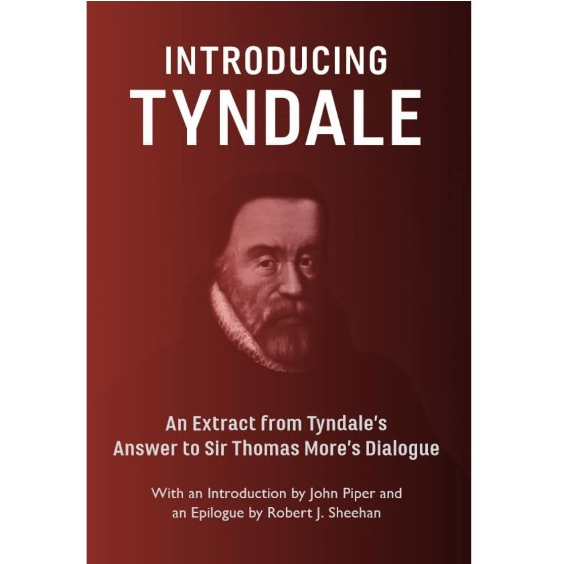 Introducing William Tyndale