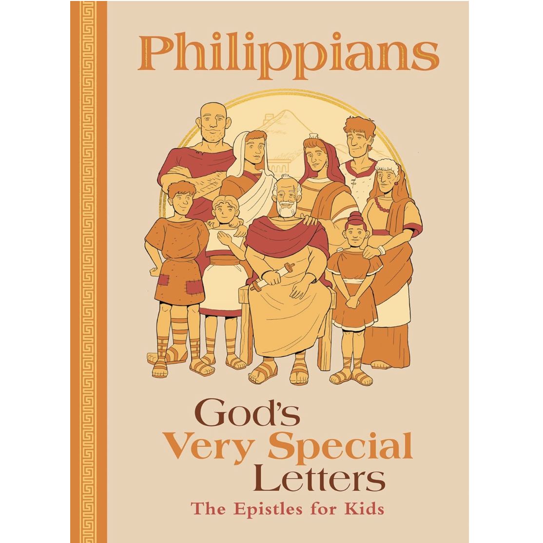 Philippians: God's Very Special Letters - The Epistles for Kids
