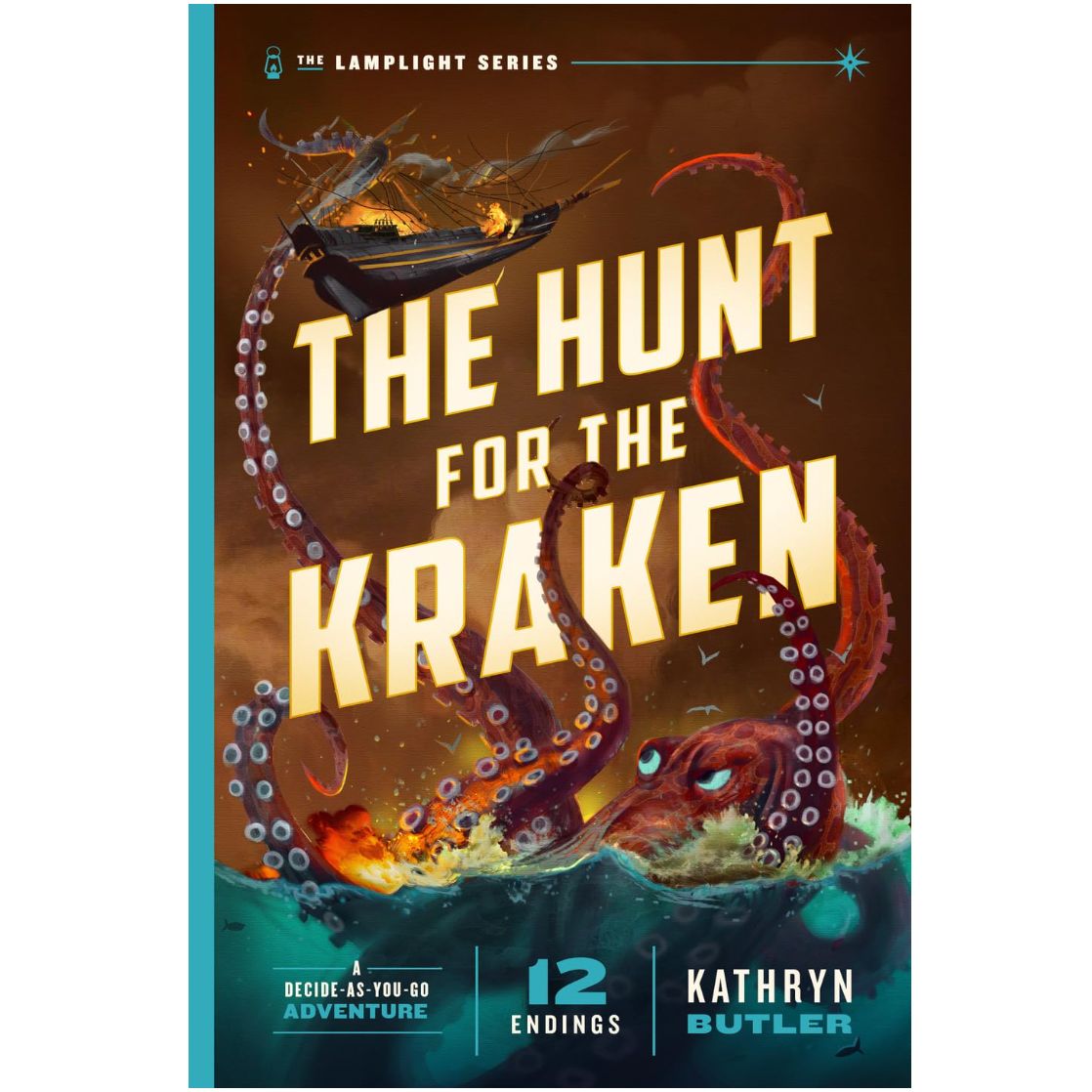Hunt for the Kraken, The: A Decide-as- You-Go Adventure (Lamplight Series,  Book 1)