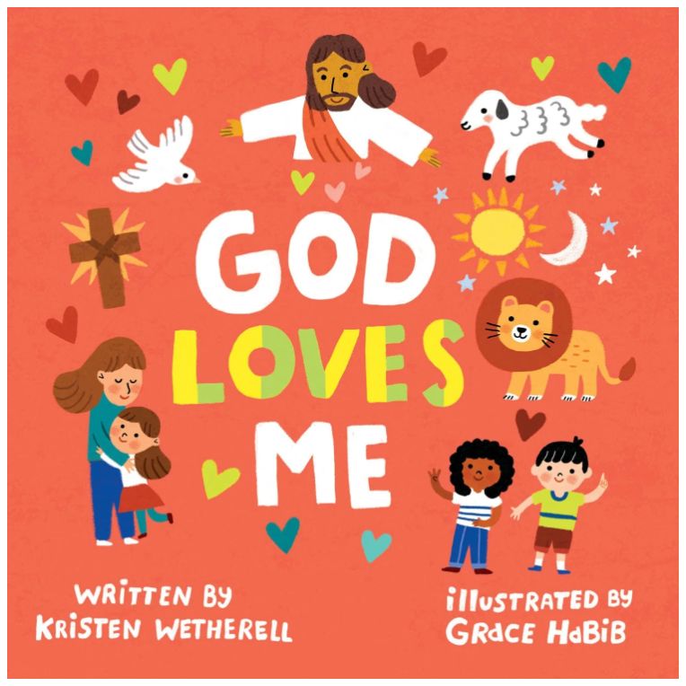 God Loves Me (For the Bible Tells Me So series)