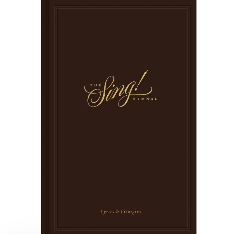 Sing! Hymnal, Lyrics &amp; Liturgies