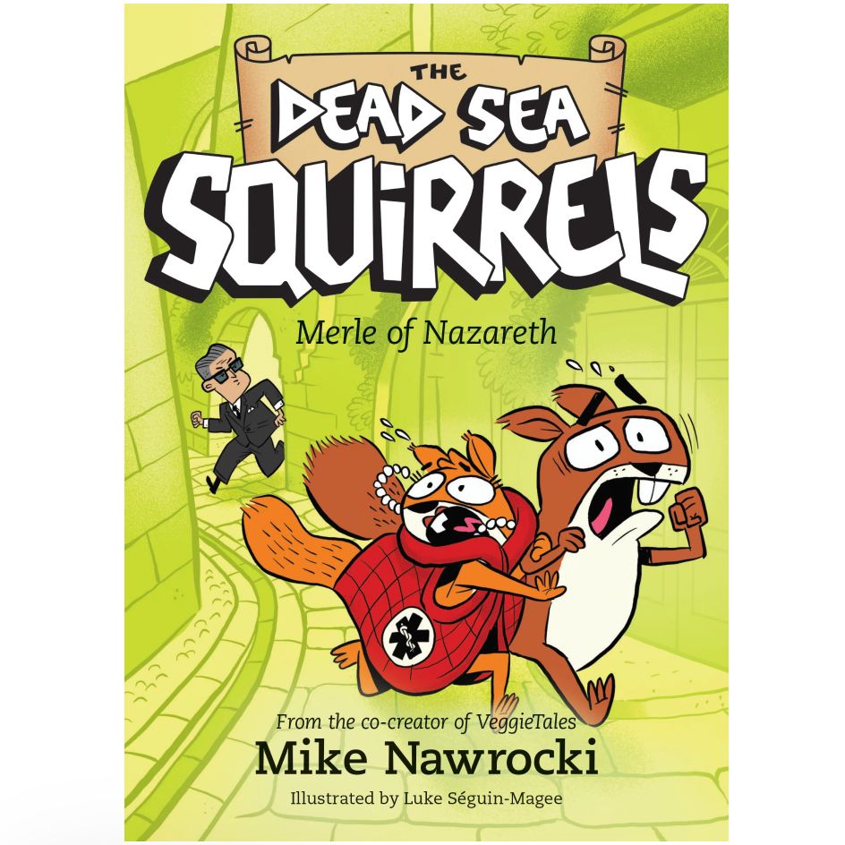 Merle of Nazareth (#07 in the Dead Sea Squirrels series)