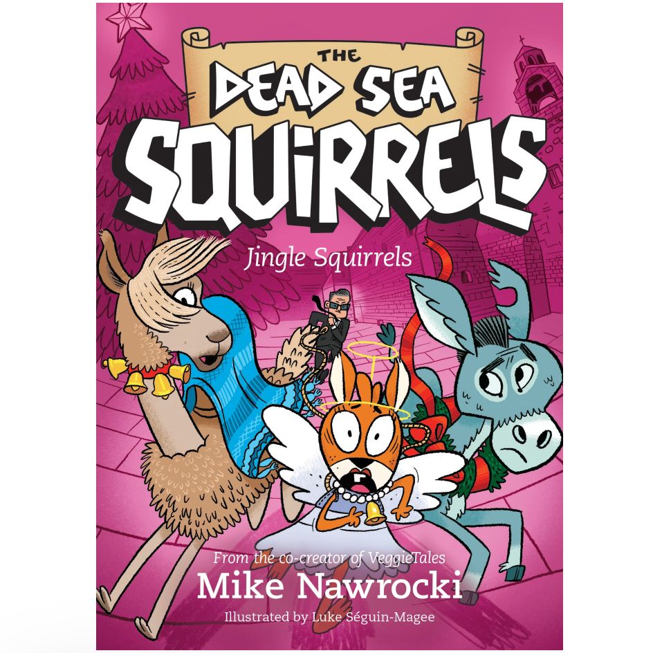 Jingle Squirrels (#09 in the Dead Sea Squirrels series)