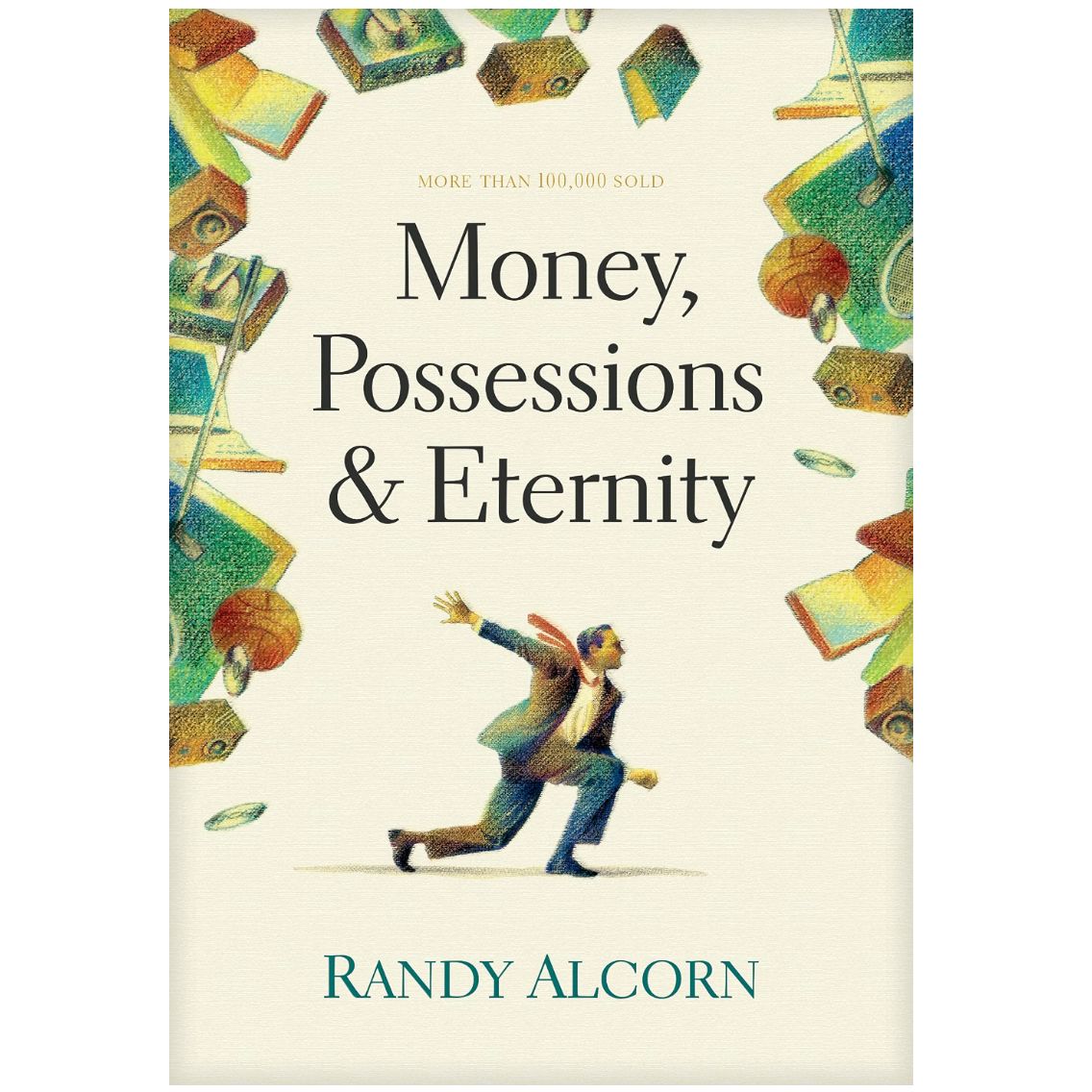 Money, Possessions, and Eternity (Softcover)