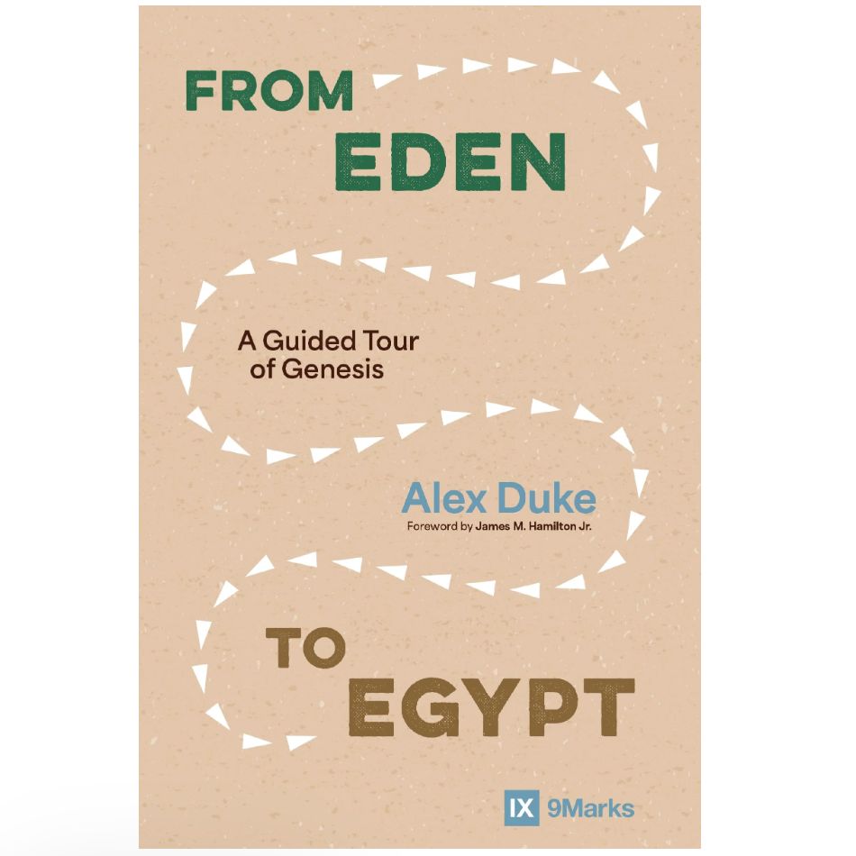 From Eden to Egypt: A Guided Tour of Genesis