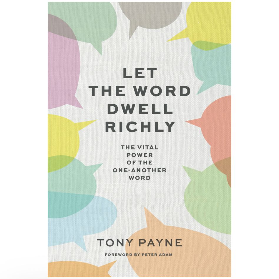 Let the Word Dwell Richly