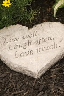 STEPPING STONE  HEART - LIVE WELL, LAUGH OFTEN, LOVE MUCH