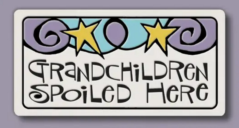 987 MAGNET GRANDCHILDREN SPOILED HERE