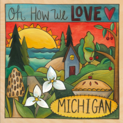 WHERE THE TRILLIUM GROWS WOOD WALL ART - &quot;OH HOW WE LOVE MICHIGAN&quot;