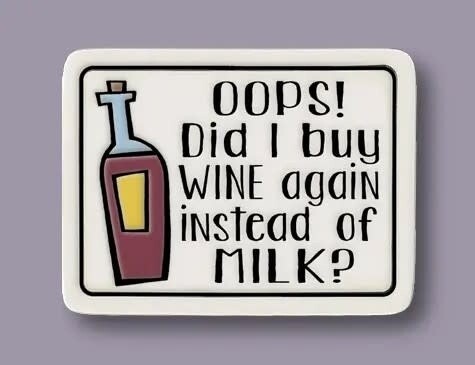 902 MAGNET WINE INSTEAD OF MILK