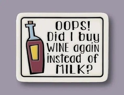 902 MAGNET WINE INSTEAD OF MILK
