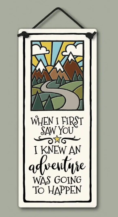 203 FIRST SAW YOU - HANGING WALL PLAQUE