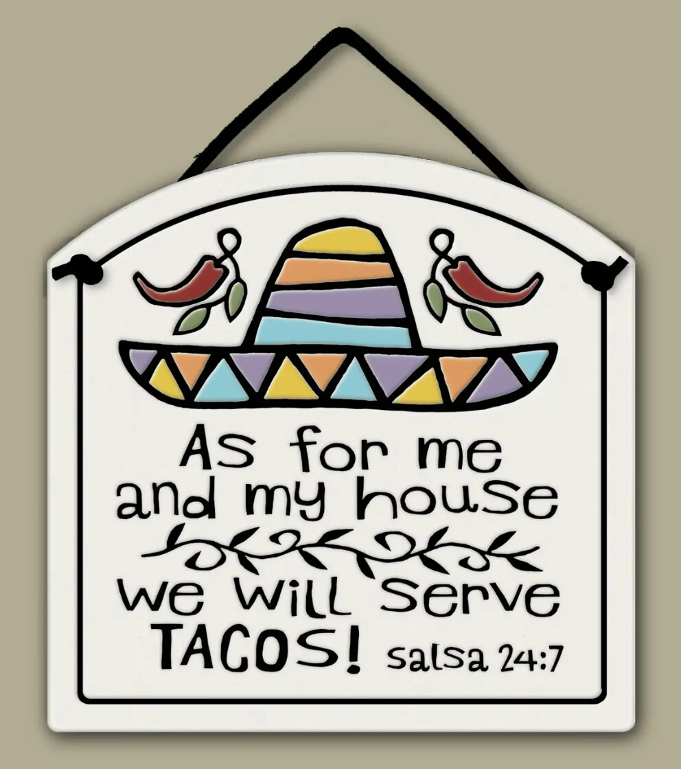 1265 SERVE TACOS - HANGING WALL PLAQUE