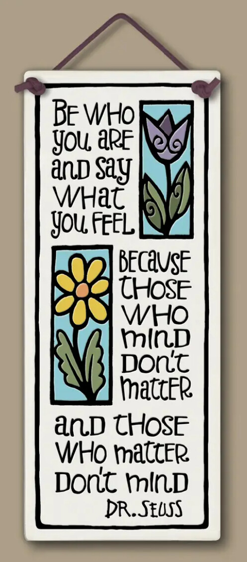 337 BE WHO YOU ARE - HANGING WALL PLAQUE