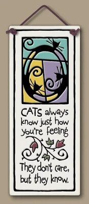 385 CATS ALWAYS KNOW - HANGING WALL PLAQUE