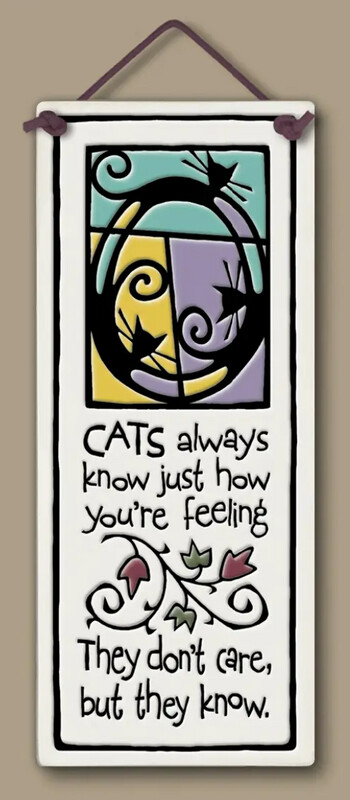 CATS ALWAYS KNOW - HANGING WALL PLAQUE