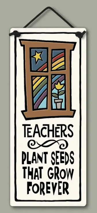 202 TEACHERS PLANT SEEDS - HANGING WALL PLAQUE