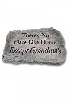 STEPPING STONE 10IN- THERE IS NO PLACE LIKE HOME EXCEPT GRANDMA&#39;S