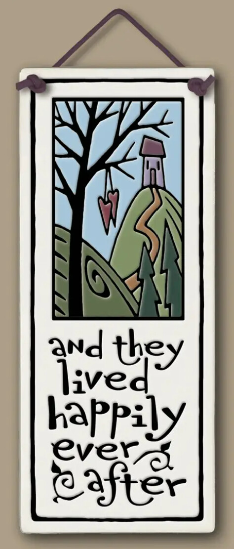 326 HAPPY EVER AFTER - HANGING WALL PLAQUE