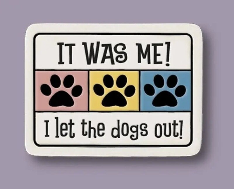976 MAGNET - I LET THE DOGS OUT