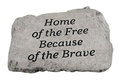 STEPPING STONE 10IN - HOME OF THE FREE BECAUSE OF THE BRAVE