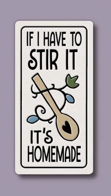 971 MAGNET - IF I HAVE TO STIR IT
