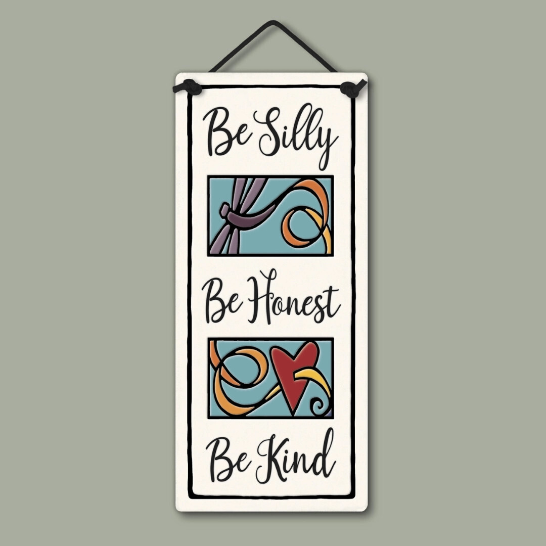 241 BE SILLY - HANGING WALL PLAQUE