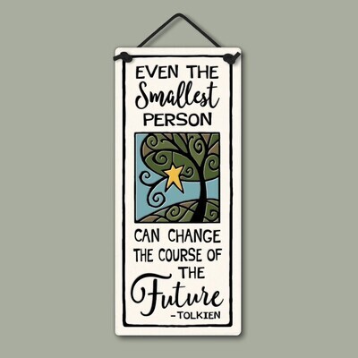242 SMALLEST PERSON - HANGING WALL PLAQUE