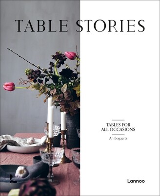 TABLE STORIES: TABLES FOR ALL OCCASIONS
