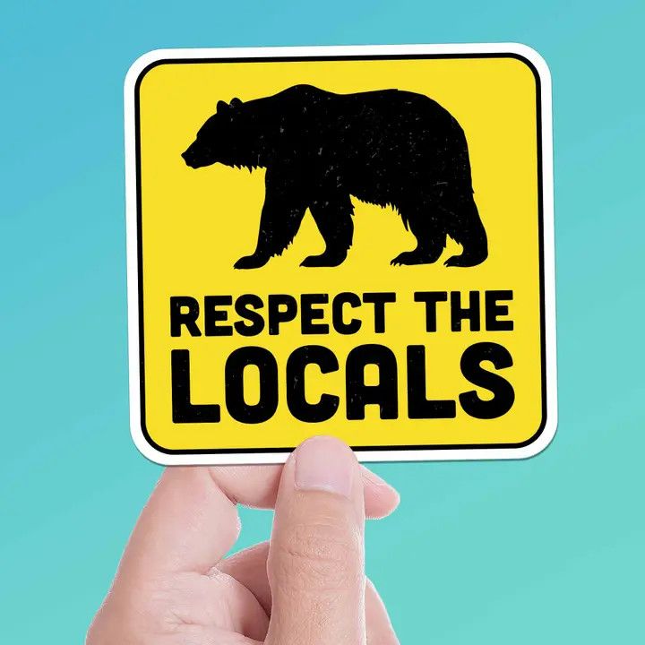 RESPECT THE LOCALS STICKER