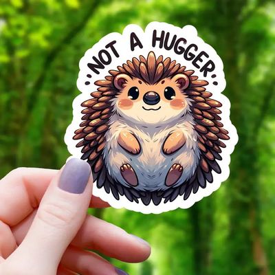 NOT A HUGGER HEDGEHOG STICKER