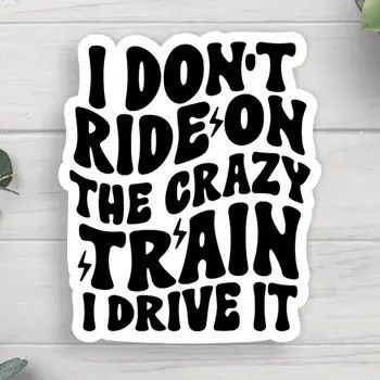 Crazy Train Vinyl Sticker