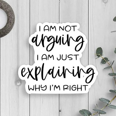 I'm Right Sticker