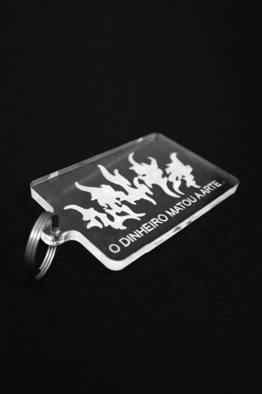 Porta-chaves gravação &quot;O Dinheiro Matou a Arte.&quot;