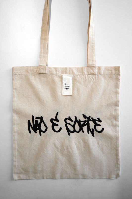 Tote Bag &quot;Não é sorte&quot;