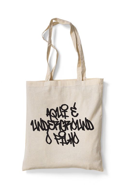 Tote Bag &quot;Aqui é underground ó filho&quot;