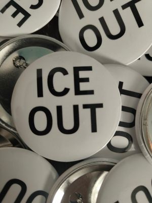 ICE OUT Protest Button